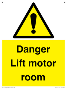Danger Lift motor room